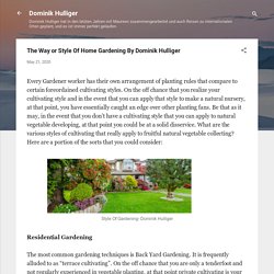 The Way or Style Of Home Gardening By Dominik Hulliger