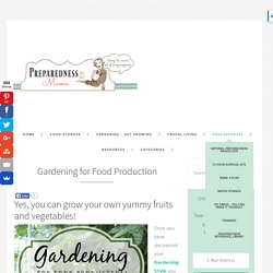 Gardening for Food Production