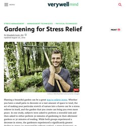 How and Why Gardening Is a Natural Stress Reliever
