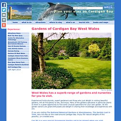Gardens of Cardigan Bay West Wales