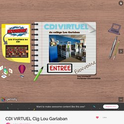CDI VIRTUEL Clg Lou Garlaban by cdilougarlaban on Genial.ly