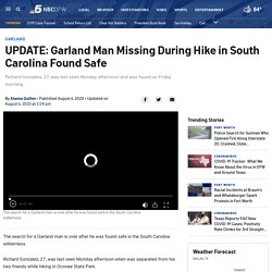 UPDATE: Garland Man Missing During Hike in South Carolina Found Safe – NBC 5 Dallas-Fort Worth