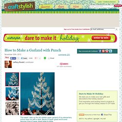 How to Make a Garland with Punch