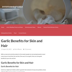 Garlic Benefits for Skin and Hair