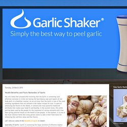 Garlic Shaker Peeler: Health Benefits and Facts Remedies of Garlic