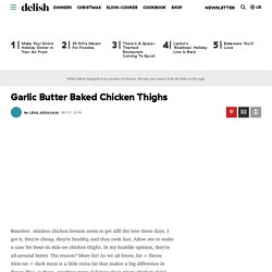 Best Garlic Butter Baked Chicken Thighs Recipe — How To Make Garlic Butter Baked Chicken Thighs