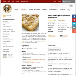 No-Knead Garlic-Cheese Flatbread