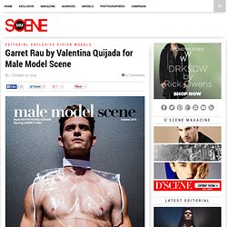 Garret Rau by Valentina Quijada for Male Model Scene