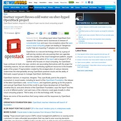 Gartner report throws cold water on uber-hyped OpenStack project - Aurora