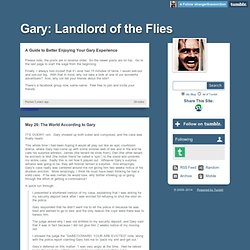 Gary: Landlord of the Flies