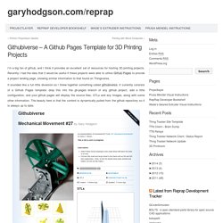 reprap » Githubiverse – A Github Pages Template for 3D Printing Projects