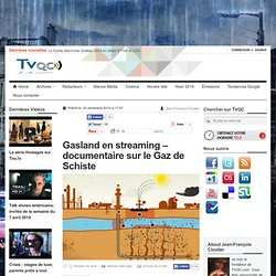 Gasland en streaming – documentaire sur le Gaz de Schiste