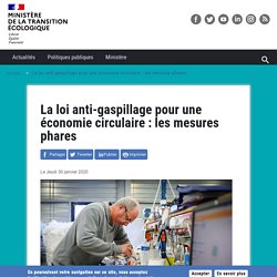 La loi anti-gaspillage pour une économie circulaire : les mesures phares