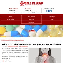 What to Do About GERD (Gastroesophageal Reflux Disease)