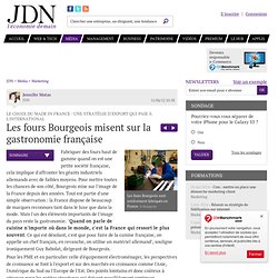 Les fours Bourgeois misent sur la gastronomie française - Export France - Journal du Net Management