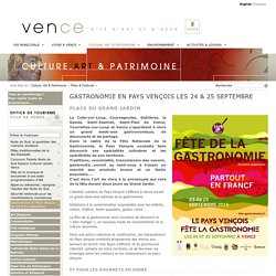 Gastronomie en Pays Vençois samedi et dimanche