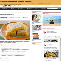 Gâteau moelleux au citron - recette facile