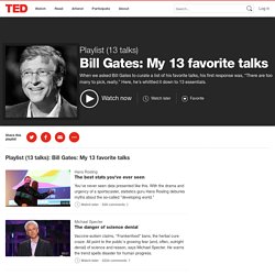 Bill Gates: My 13 favorite talks