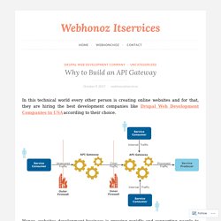 Why to Build an API Gateway – Webhonoz Itservices