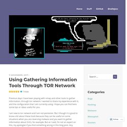 Using Gathering Information Tools Through TOR Network