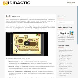 Gaudi’s secret app – iDidactic