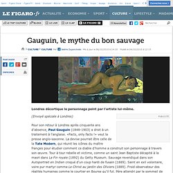 Gauguin, le mythe du bon sauvage 