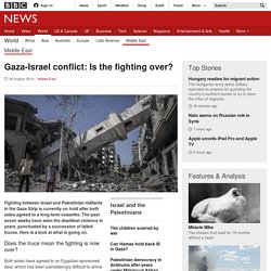 Gaza-Israel conflict: Is the fighting over?