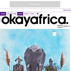 Gazelle & Invizable's 'The Rise & Fall Of An Empire' Okayafrica.