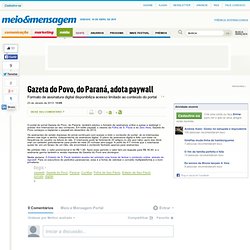 Gazeta do Povo, do Paraná, adota paywall