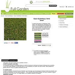 Gazon Synthétique, Vente Green - Full Garden