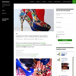 Geeky DIY Women Shoes