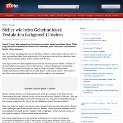Sicher wie beim Geheimdienst: Festplatten fachgerecht löschen - ZDNet Deutschland Security ( www.zdnet.de/security )