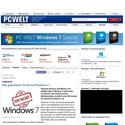 Die geheimen Tools in Windows 7 - Aufgedeckt - Windows 7