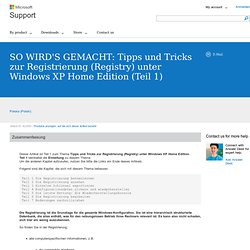 SO WIRD'S GEMACHT: Tipps und Tricks zur Registrierung (Registry) unter Windows XP Home Edition (Teil 1)