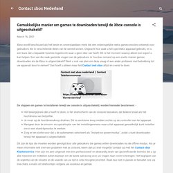 Gemakkelijke manier om games te downloaden terwijl de Xbox-console is uitgeschakeld?