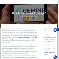 How To Use Gemini Exchange? Live Chat 24x7