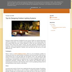 Gemstone Lights: Tips for Designing Outdoor Lighting Systems