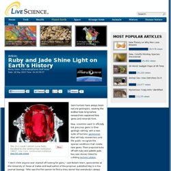 Ruby and Jade, First 'Tectonic Gemstones,' Reveal Earth's History