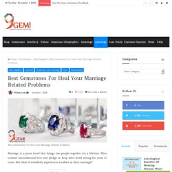 Best Gemstones For Heal Your Marriage Related Problems
