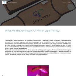 gemthera.com - What Are The Advantages Of Photon Light Therapy?