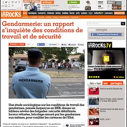 Gendarmerie: un rapport s'inquiète des conditions de travail et de sécurité