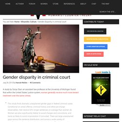 Gender disparity in criminal court