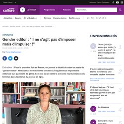 Gender editor : "Il ne s'agit pas d'imposer mais d'impulser !"