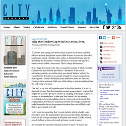 Why the Gender Gap Won't Go Away. Ever. by Kay S. Hymowitz, City Journal Summer 2011