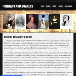 Gender Roles (Women) - Puritans and Quakers