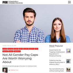 Not All Gender Pay Gaps Are Worth Worrying About