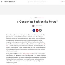 Is Genderless Fashion the Future?
