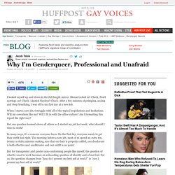 Why I'm Genderqueer, Professional and Unafraid 