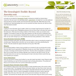 The Genealogist’s Toolkit: Beyond Ancestry.com
