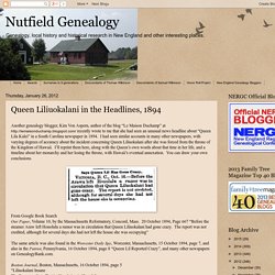 Nutfield Genealogy: Queen Liliuokalani in the Headlines, 1894